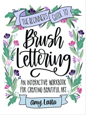 cover image of The Beginner's Guide to Brush Lettering